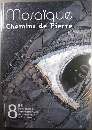 Mosaïque Chemins de Pierre - 8ème